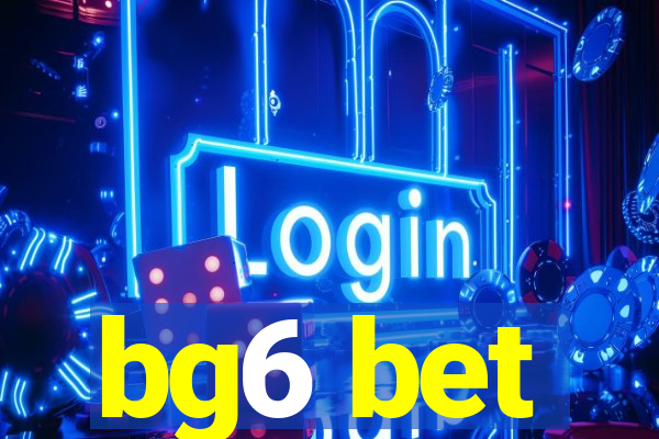 bg6 bet